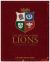 The British and Irish Lions : The Official History The British and Irish Lions : The Official History