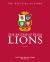 The British and Irish Lions: the Official History The British and Irish Lions: the Official History