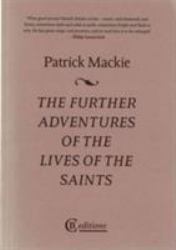 Further Adventures of the Lives of the Saints
