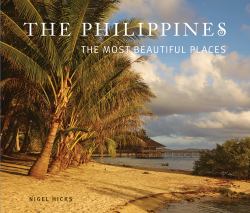 The Philippines : The Most Beautiful Places