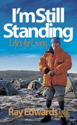 I'm Still Standing : Life's for Living