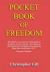 A Pocket Book of Freedom