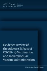 Evidence Review of the Adverse Effects of COVID-19 Vaccination and Intramuscular Vaccine Administration