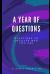 A Year of Answers : Questions to Uncover Who You Are