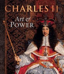 Charles II : Art and Power