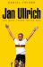 Jan Ullrich : The Best There Never Was