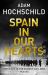 Spain in Our Hearts : Americans in the Spanish Civil War, 1936-1939
