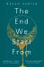 The End We Start From The End We Start From