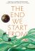 The End We Start From The End We Start From
