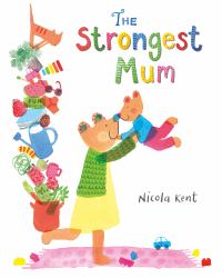 The Strongest Mum