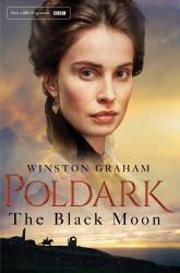 The Black Moon: a Poldark Novel 5