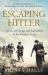 Escaping Hitler : The Freedom Trails