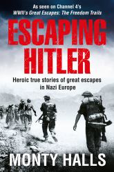 Escaping Hitler : The Freedom Trails