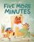 Five More Minutes Five More Minutes