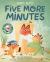 Five More Minutes Five More Minutes