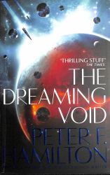The Dreaming Void: the Void Trilogy 1