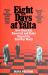 Eight Days at Yalta : How Churchill, Roosevelt and Stalin Shaped the Post-War World