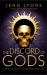 The Discord of Gods: a Chorus of Dragons Novel 5