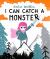 I Can Catch a Monster