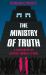 The Ministry of Truth : A Biography of George Orwell's 1984