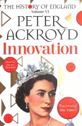 Innovation : The History of England Volume VI