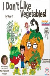 I Don't Like Vegetables