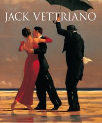 Jack Vettriano: a Life : Reduced Format New Edition