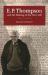 E. P. Thompson and the Making of the New Left : Essays and Polemics