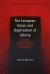 The European Union and Deprivation of Liberty : A Legislative and Judicial Analysis from the Perspective of the Individual The European Union and Deprivation of Liberty : A Legislative and Judicial Analysis from the Perspective of the Individual