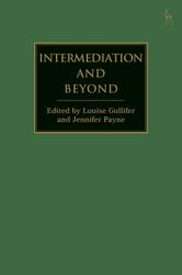 Intermediation and Beyond