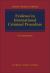 Evidence in International Criminal Procedure : A Commentary