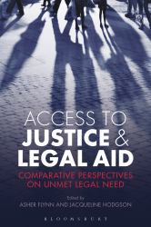 Access to Justice and Legal Aid : Comparative Perspectives on Unmet Legal Need