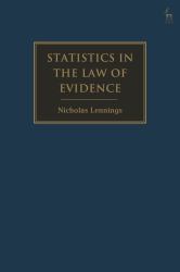Statistics in the Law of Evidence