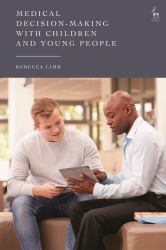 Medical Decision-Making with Children and Young People