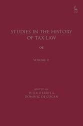 Studies in the History of Tax Law, Volume 11