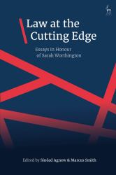 Law at the Cutting Edge : Essays in Honour of Sarah Worthington