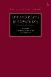 Life and Death in Private Law