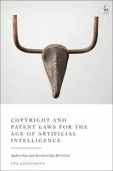 Copyright and Patent Laws for the Age of Artificial Intelligence : Authorship and Inventorship Revisited