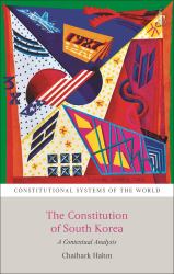 The Constitution of South Korea : A Contextual Analysis