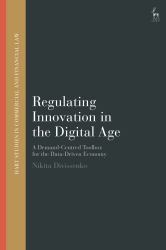 Regulating Innovation in the Digital Age : A Demand-Centred Toolbox for the Data-Driven Economy