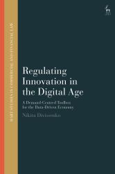 Regulating Innovation in the Digital Age : A Demand-Centred Toolbox for the Data-Driven Economy