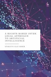 A Rights-Based Inter-Legal Approach to Artificial Intelligence