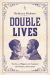 Double Lives : Stories of Bigamy in England and Wales, 1604-2024