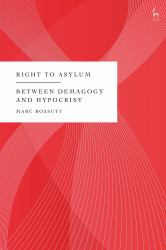 Right to Asylum : Between Demagogy and Hypocrisy