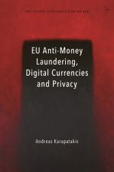 EU Anti-Money Laundering, Digital Currencies and Privacy