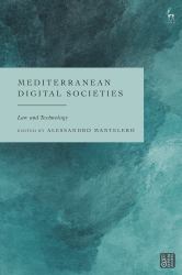 Mediterranean Digital Societies : Law and Technology