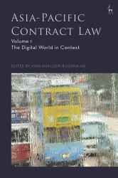 Asia-Pacific Contract Law, Volume 1 : The Digital World in Context