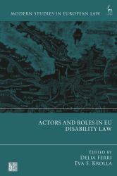 Actors and Roles in EU Disability Law