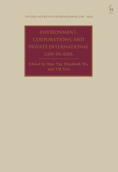 Environment, Corporations, and Private International Law in Asia