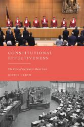 Constitutional Effectiveness : The Case of Germany's Basic Law